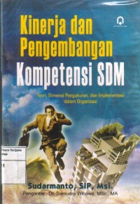 Kinerja dan Pengembangan Kompetensi SDM