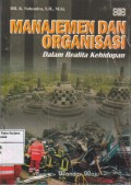 Manajemen Dan Organisasi Dalam Realita Kehidupan