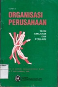 Organisasi Perusahaan: teori struktur dan perilaku