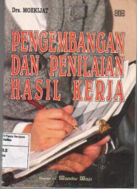 Pengembangan Dan Penilaian Hasil Kerja