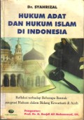 Hukum Adat dan Hukum Islam di Indonesia