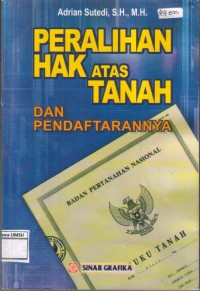 Peralihan Hak Atas Tanah dan Pendaftarannya