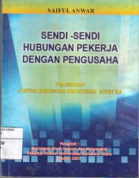 Sendi-Sendi Hubungan Pekerja Dengan Pengusaha