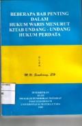 Beberapa BAB Penting dalam hukum Waris menurut Kitab Undang Undang Hukum Perdata