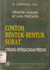 Pratik Hukum Acara Perdata Contoh Bentuk-Bentuk Surat