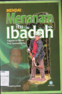 Mendai Menanam itu Ibdah