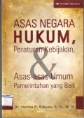 Asas Negara Hukum Peraturan Kebijakan
