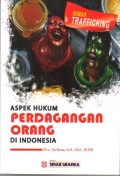 Aspek Hukum Perdagangan Orang Di Indonesia