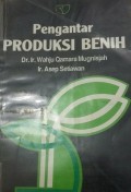 Pengantar produksi benih