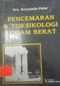 Pencemaran dan toksikologi logam berat