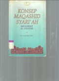 Konsep Maqashid Syari'ah Menurut Al-Syatibi