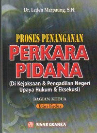 Proses Penanganan Perkara Pidana Bagian Kedua