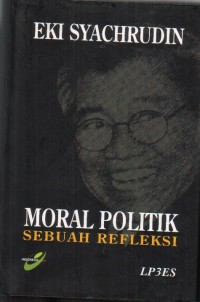 Moral Politik Sebuah Refleksi