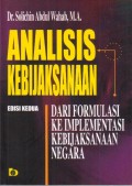 Analisis Kebijaksanaan Dari Formulasi ke Implementasi Kebijaksanaan Negara