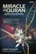 Miracle of the Quran Keajaiban Alqur'an Mengungkap Penemuan-Penemuan Ilmiah Modern