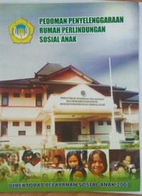 Pedoman penyelenggaraan rumah perlindungan sosial anak