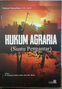 Hukum agraria (suatu pengantar)
