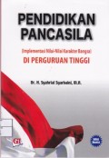 Pendidikan pancasila : implementasi nilai-nilai karakter bangsa di perguruan tinggi