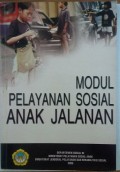 Modul pelayanan sosial anak jalanan