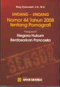 Undang-Undang Nomor 44 Tahun 2008 Tentang Pornografi
