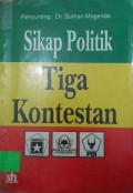 Sikap politik tiga kontestan