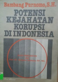 Potensi kejahatan korupsi di Indonesia