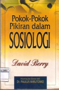 Pokok-Pokok Pikiran Dalam Sosiologi