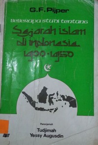 Beberapa studi tentang sejarah Islam di Indonesia 1900-1950