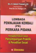 Lembaga Peninjauan Kembali (PK) Perkara Pidana