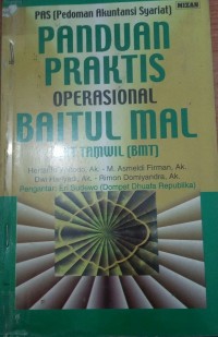 Panduan praktis operasional Baitul Mal Wat Tamwil (BMT)