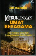 Merukunkan Umat Beragama