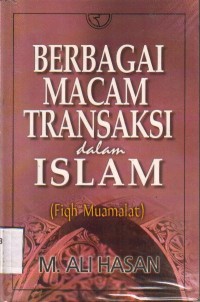 Berbagai Macam Transaksi dalam Indonesia (Fiqh Muamalat)