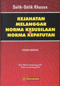 Delik-Delik Khusus Kejahatan Melanggar Norma Kesusilaan & Norma Kepatutan