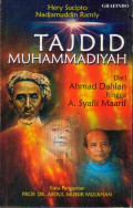 Tajdid Muhammadiyah Dari Ahmad Dahlan hingga A. Syafii Maarif