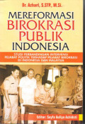 Mereformasi Birokrasi Publik Indonesia