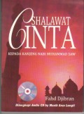 Shalawat Cinta Kepada Kanjeng Nabi Muhammad SAW