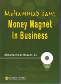 Muhammad Saw; Money Magnet In Business
