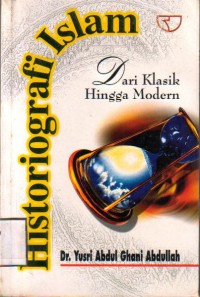 Historiografi Islam dari klasik hingga modern