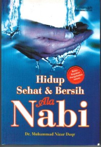 Hidup Sehat & Bersih Ala Nabi