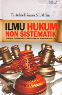 Ilmu Hukum Non Sistematik