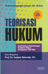 Teorisasi Hukum