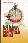 Kritik Terhadap Paradigma Positivisme Hukum