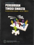 Direktori Perguruan Tinggi Swasta Sumatera Utara - Aceh 2011