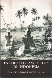 Inskripsi Islam Tertua Di Indonesia