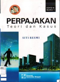 Perpajakan Teori dan Kasus Buku 1