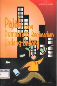 Pajak yang Demokratis Bedasarkan Undang-undang