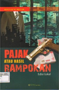 Pajak Atau Hasil Rampokan