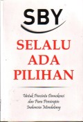 SBY Selalu Ada Pilihan