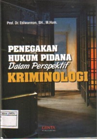 Penegakan Hukum Pidana Dalam Perspektif Kriminologi