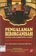 Pengalaman berorganisasi dosen IAIN Sumatera Utara dilengkapi materi dakwah tertulis